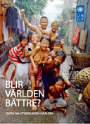 Boken "Blir världen bättre" har varit en stor succé sedan den gavs ut första gången 2005. Här kan du ta del av materialet i webbformat eller ladda ned en pdf-version av boken.