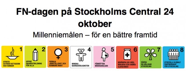 Onsdagen den 24 oktober uppmärksammar FN-familjen i Stockholm FN-dagen och millenniemålen på Stockholms Central.